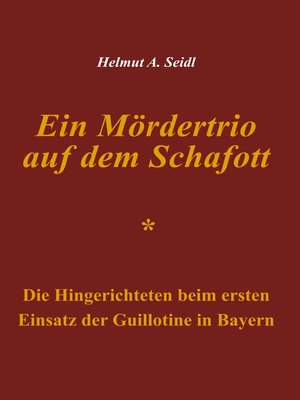 cover image of Ein Mördertrio auf dem Schafott